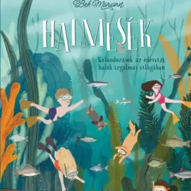 Beh Mariann: Halmesék