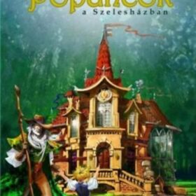 Munkácsi Gabriella: Popáncok a Szelesházban